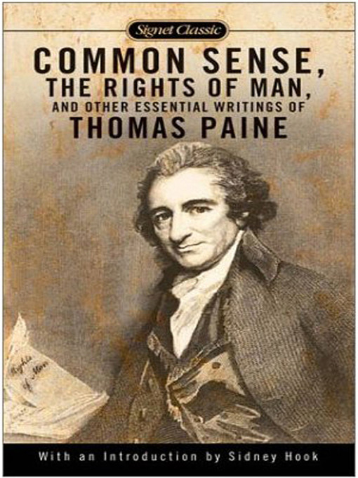 Title details for Common Sense, The Rights of Man and Other Essential Writings of Thomas Paine by Thomas Paine - Available